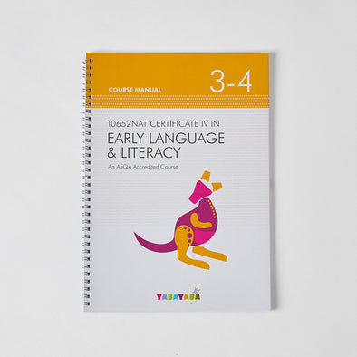 Early Language & Literacy Program Cert IV Course Manual 3 & 4